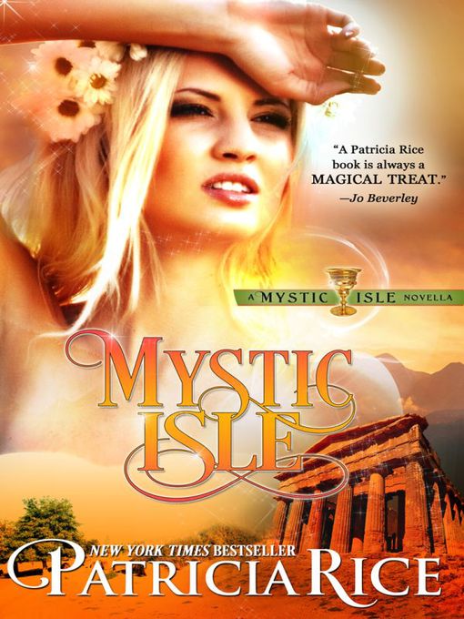 Title details for Mystic Isle by Patricia Rice - Available